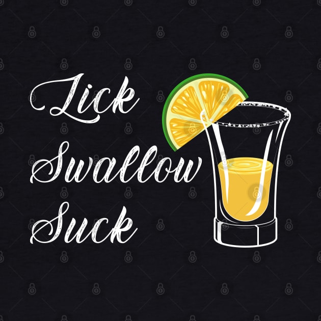 Tequila - Lick Swallow Suck by AllanDolloso16